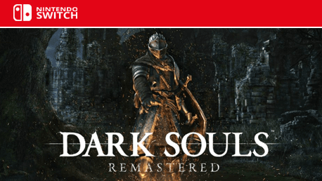 Dark Souls: Remastered (Switch) 2018