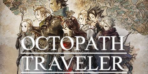 Octopath Traveler™ - Prologue