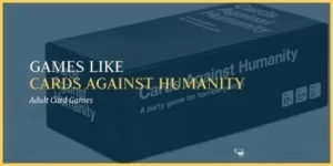 Top 23 games like cards against humanity