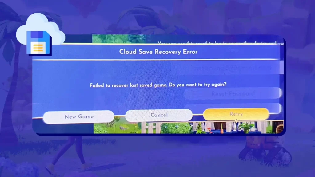 Disney Dreamlight Valley cloud save not working