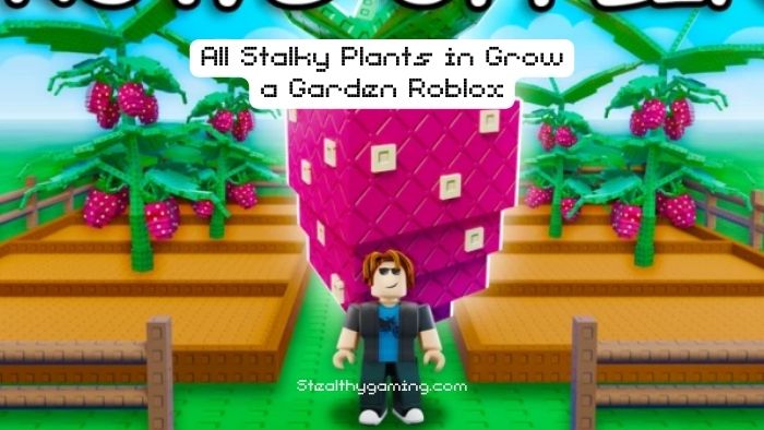 All Stalky Plants in Grow a Garden Roblox