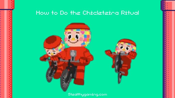 How to Do the Chicleteira Ritual