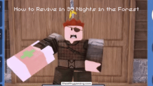 How to Revive in 99 Nights in the Forest Roblox