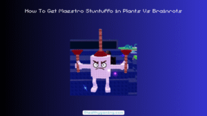 How To Get Maestro Stuntuffo in Plants Vs Brainrots