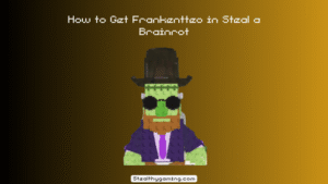 How to Get Frankentteo in Steal a Brainrot (1)