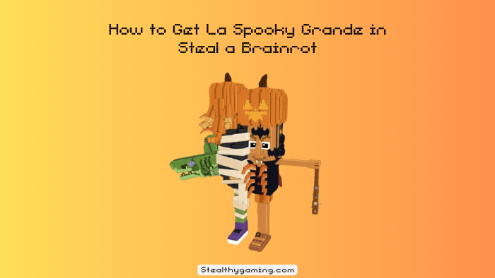 How to Get La Spooky Grande in Steal a Brainrot (1)