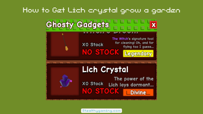 How to Get Lich crystal grow a garden