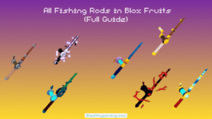 _All Fishing Rods in Blox Fruits (Full Guide)