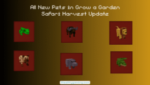 All New Pets in Grow a Garden Safari Harvest Update