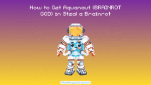 How to Get Aquanaut (BRAINROT GOD) in Steal a Brainrot (1)