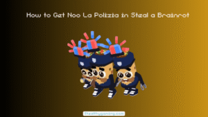 How to Get Noo La Polizia in Steal a Brainrot