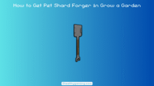 How to Get Pet Shard Forger in Grow a Garden