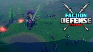 Faction Defense Tycoon roblox