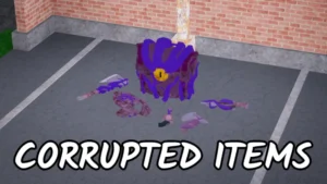 Corrupted Tools 99 nights in the forest roblox