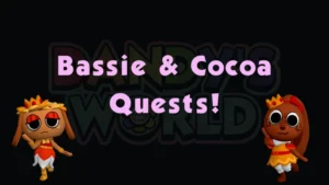 bassie and cocoa quests dandys world update