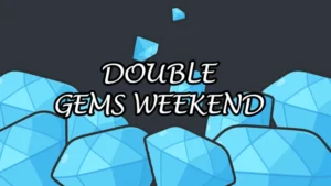 double gems weekend 99 nights in the forest