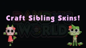 Dandy world craft sibling skins