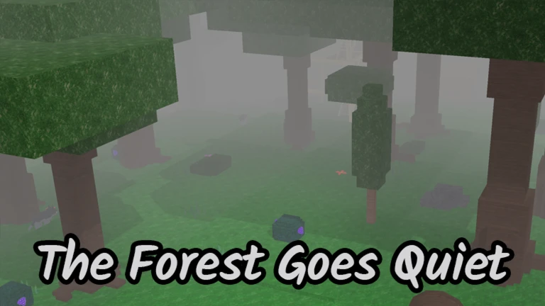 the forest goes quite 99 nights in the forest roblox