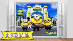 MINIONS & MONSTERS brookhaven roblox